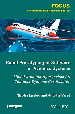 E-Book (pdf) Rapid Prototyping Software for Avionics Systems von Nicolas Larrieu, Antoine Varet