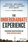 E-Book (epub) Undergraduate Experience von Peter Felten, John N, Gardner