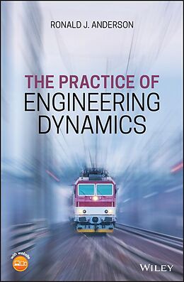 eBook (epub) The Practice of Engineering Dynamics de Ronald J. Anderson
