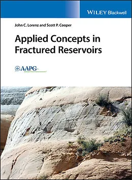 E-Book (pdf) Applied Concepts in Fractured Reservoirs von John C. Lorenz, Scott P. Cooper