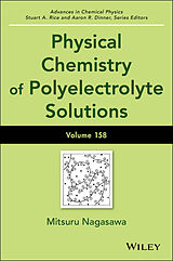 eBook (pdf) Advances in Chemical Physics, Physical Chemistry of Polyelectrolyte Solutions de 