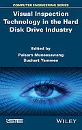 E-Book (epub) Visual Inspection Technology in the Hard Disk Drive Industry von Paisarn Muneesawang, Suchart Yammen