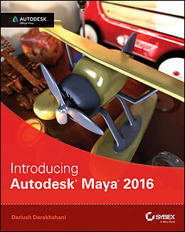 E-Book (epub) Introducing Autodesk Maya 2016 von Dariush Derakhshani