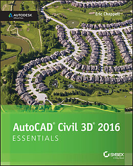 E-Book (epub) AutoCAD Civil 3D 2016 Essentials von Eric Chappell