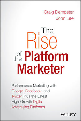 E-Book (epub) Rise of the Platform Marketer von Craig Dempster, John Lee