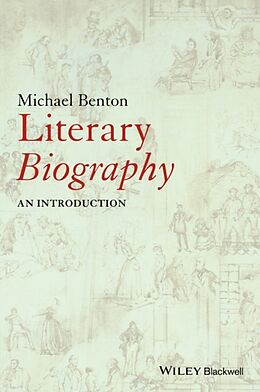 Couverture cartonnée Literary Biography - An Introduction de Michael J. Benton