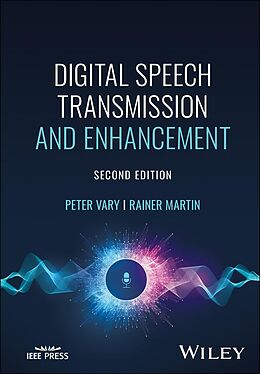 eBook (epub) Digital Speech Transmission and Enhancement de Peter Vary, Rainer Martin