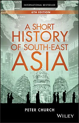 E-Book (epub) Short History of South-East Asia von Peter Church