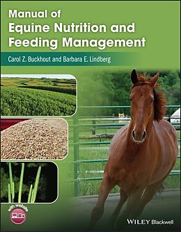 E-Book (pdf) Manual of Equine Nutrition and Feeding Management von Carol Z. Buckhout, Barbara E. Lindberg