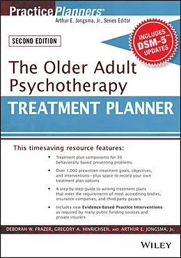E-Book (epub) Older Adult Psychotherapy Treatment Planner, with DSM-5 Updates, 2nd Edition von Deborah W. Frazer, Gregory A. Hinrichsen, David J. Berghuis