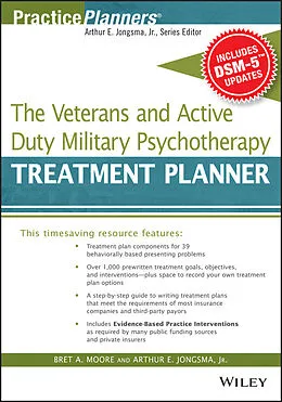 E-Book (pdf) The Veterans and Active Duty Military Psychotherapy Treatment Planner, with DSM-5 Updates von Bret A. Moore, David J. Berghuis