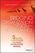 E-Book (pdf) Bridging Organization Design and Performance von Gregory Kesler, Amy Kates