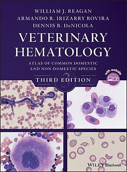eBook (pdf) Veterinary Hematology de William J. Reagan, Armando R. Irizarry Rovira, Dennis B. DeNicola