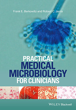 E-Book (pdf) Practical Medical Microbiology for Clinicians von Frank E. Berkowitz, Robert C. Jerris