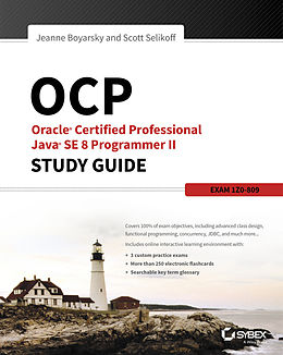 eBook (pdf) OCP: Oracle Certified Professional Java SE 8 Programmer II Study Guide de Jeanne Boyarsky, Scott Selikoff