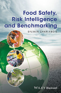 eBook (pdf) Food Safety, Risk Intelligence and Benchmarking de Sylvain Charlebois
