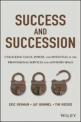E-Book (epub) Success and Succession von Eric Hehman, Jay Hummel, Tim Kochis