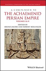 E-Book (epub) A Companion to the Achaemenid Persian Empire, 2 Volume Set von 