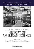 E-Book (epub) Companion to the History of American Science von Georgina M. Montgomery, Mark A. Largent
