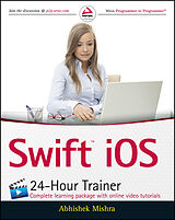 E-Book (pdf) Swift iOS 24-Hour Trainer von Abhishek Mishra