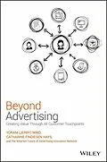 E-Book (epub) Beyond Advertising von Yoram (Jerry) Wind, Catharine Findiesen Hays