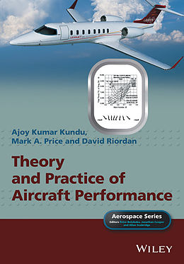 eBook (epub) Theory and Practice of Aircraft Performance de Ajoy Kumar Kundu, Mark A. Price, David Riordan