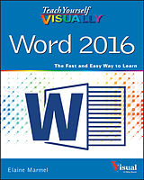 E-Book (epub) Teach Yourself VISUALLY Word 2016 von Elaine Marmel