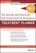 E-Book (pdf) The Suicide and Homicide Risk Assessment and Prevention Treatment Planner, with DSM-5 Updates von David J. Berghuis, Jack Klott