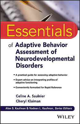 eBook (pdf) Essentials of Adaptive Behavior Assessment of Neurodevelopmental Disorders de Celine A. Saulnier, Cheryl Klaiman