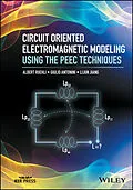 E-Book (epub) Circuit Oriented Electromagnetic Modeling Using the PEEC Techniques von Albert Ruehli, Giulio Antonini, Lijun Jiang