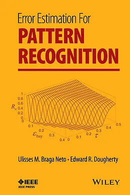 E-Book (pdf) Error Estimation for Pattern Recognition von Ulisses M. Braga Neto, Edward R. Dougherty