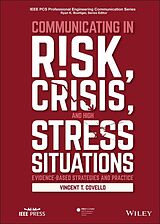 eBook (epub) Communicating in Risk, Crisis, and High Stress Situations: Evidence-Based Strategies and Practice de Vincent T. Covello