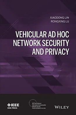 E-Book (epub) Vehicular Ad Hoc Network Security and Privacy von Xiaodong Lin, Rongxing Lu