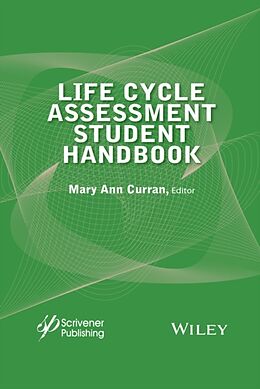Fester Einband Life Cycle Assessment Student Handbook von Mary Ann Curran