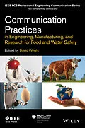 E-Book (pdf) Communication Practices in Engineering, Manufacturing, and Research for Food and Water Safety von David Wright, Edward A. Malone, John V. Stone