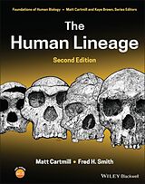 eBook (epub) The Human Lineage de Matt Cartmill, Fred H. Smith