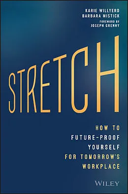 E-Book (pdf) Stretch von Karie Willyerd, Barbara Mistick