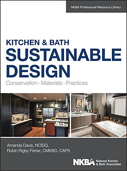 eBook (pdf) Kitchen &amp; Bath Sustainable Design de Amanda Davis, Robin Fisher