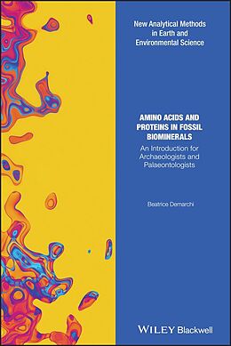 E-Book (epub) Amino Acids and Proteins in Fossil Biominerals von Beatrice Demarchi