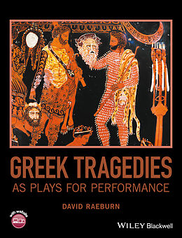 E-Book (pdf) Greek Tragedies as Plays for Performance von David Raeburn