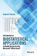 E-Book (pdf) Introduction to Biostatistical Applications in Health Research with Microsoft Office Excel von Robert P. Hirsch