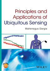 eBook (epub) Principles and Applications of Ubiquitous Sensing de Waltenegus Dargie