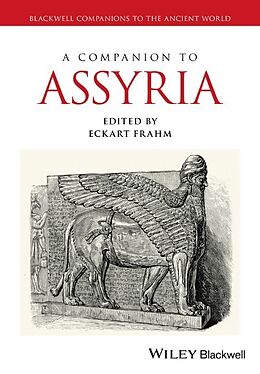 Couverture cartonnée A Companion to Assyria de Eckart Frahm