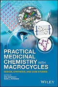 E-Book (pdf) Practical Medicinal Chemistry with Macrocycles von Eric Marsault, Mark L. Peterson