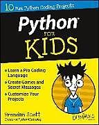 Couverture cartonnée Python for Kids For Dummies de Brendan Scott
