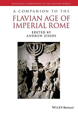 Couverture cartonnée A Companion to the Flavian Age of Imperial Rome de Andrew Zissos