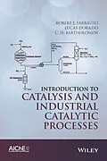 E-Book (epub) Introduction to Catalysis and Industrial Catalytic Processes von Robert J. Farrauto, Lucas Dorazio, C. H. Bartholomew