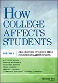 E-Book (epub) How College Affects Students von Matthew J. Mayhew, Alyssa N. Rockenbach, Nicholas A. Bowman