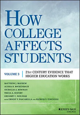 E-Book (epub) How College Affects Students von Matthew J. Mayhew, Alyssa N. Rockenbach, Nicholas A. Bowman