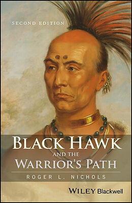 eBook (epub) Black Hawk and the Warrior's Path de Roger L. Nichols